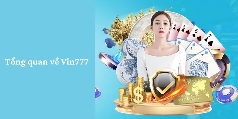 Giới thiệu Vin777 - Đánh giá chi tiết hệ thống trò chơi độc quyền