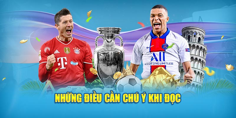 Những điều cần chú ý khi đọc