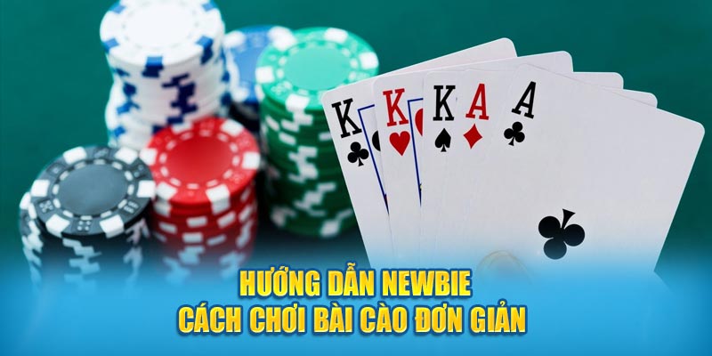 Hướng dẫn newbie cách chơi bài cào đơn giản 