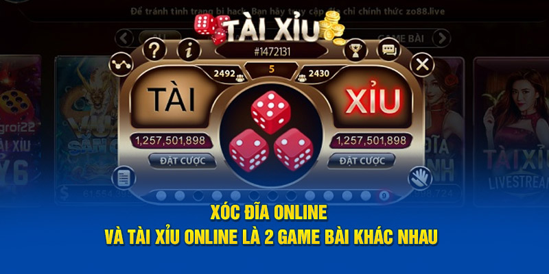 Xóc đĩa online và Tài xỉu online là 2 game bài khác nhau